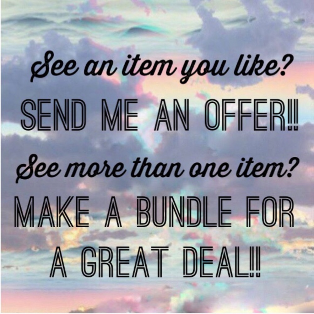 Send offers!! Make bundles!!